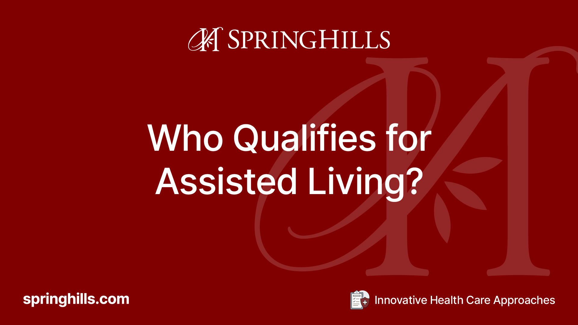 Who Qualifies for Assisted Living?